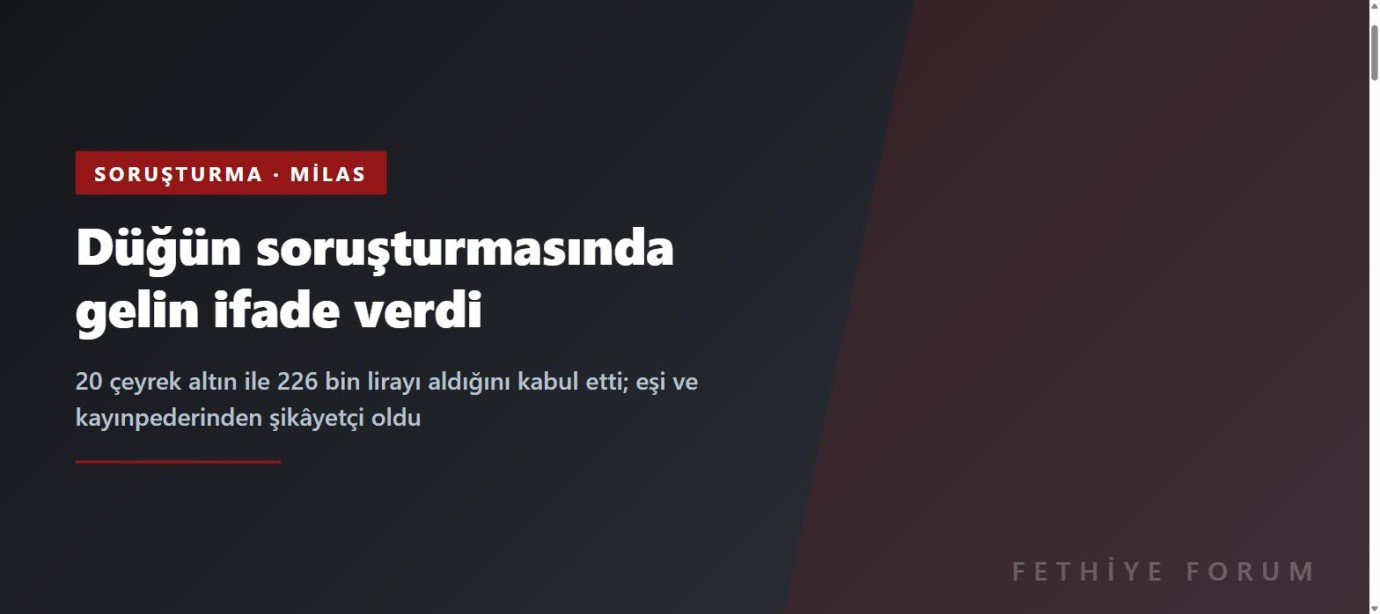 Milas'taki düğün soruşturmasında yeni gelişme: Gelin ifade verdi, eşi ve kayınpederinden şikâyetçi oldu