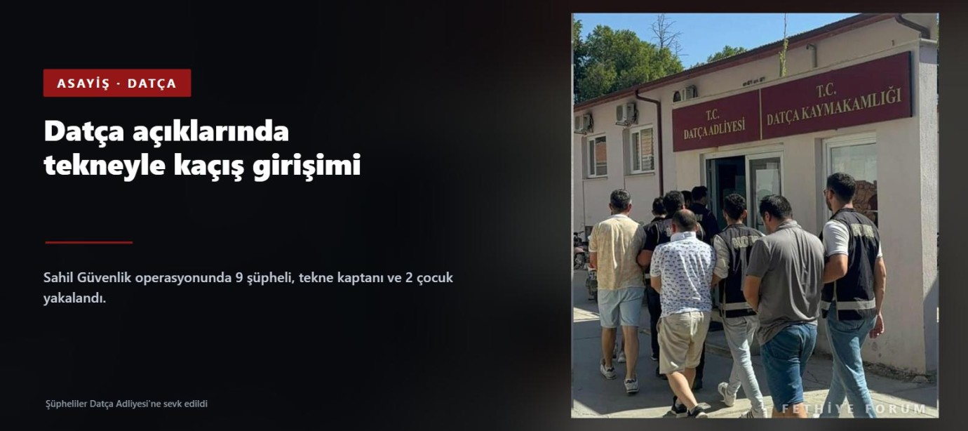 Datça açıklarında tekneyle yurt dışına kaçış girişimi: 9 şüpheli yakalandı