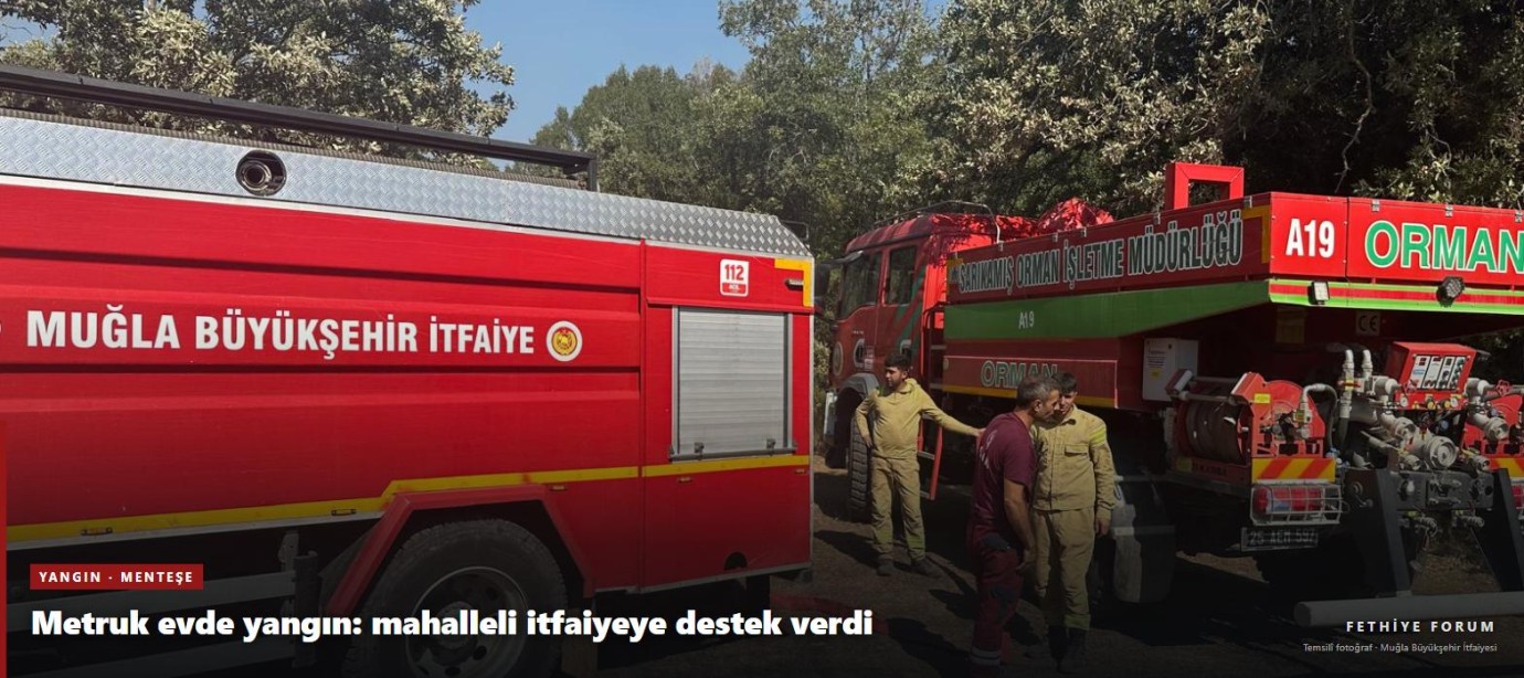 Menteşe'de metruk evde yangın: mahalleli itfaiyeyle birlikte çevredeki evleri korudu