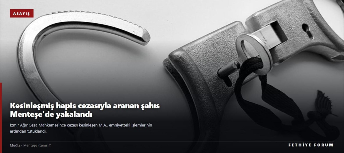 Kesinleşmiş hapis cezasıyla aranan şahıs Menteşe'de yakalandı