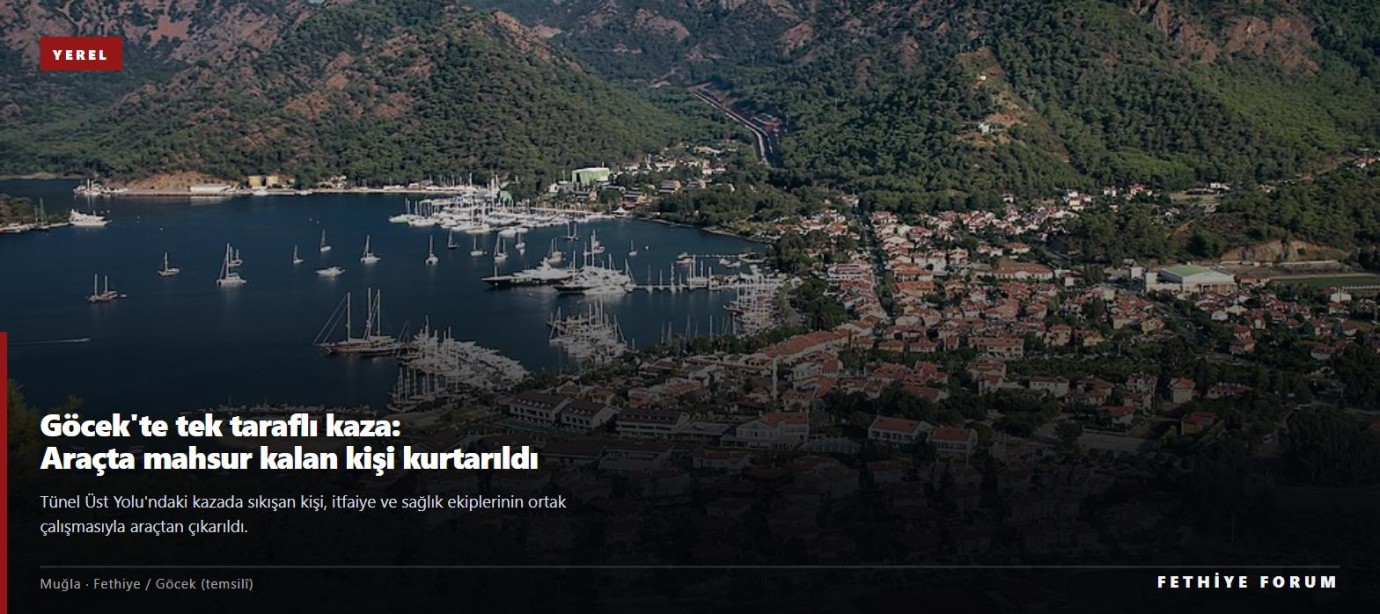 Göcek'te tek taraflı kaza: Araçta mahsur kalan kişi kurtarıldı