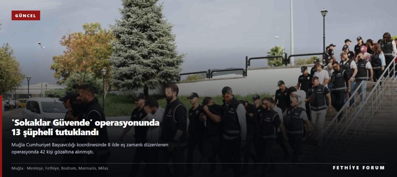 Muğla merkezli 'Sokaklar Güvende' operasyonunda 13 şüpheli tutuklandı