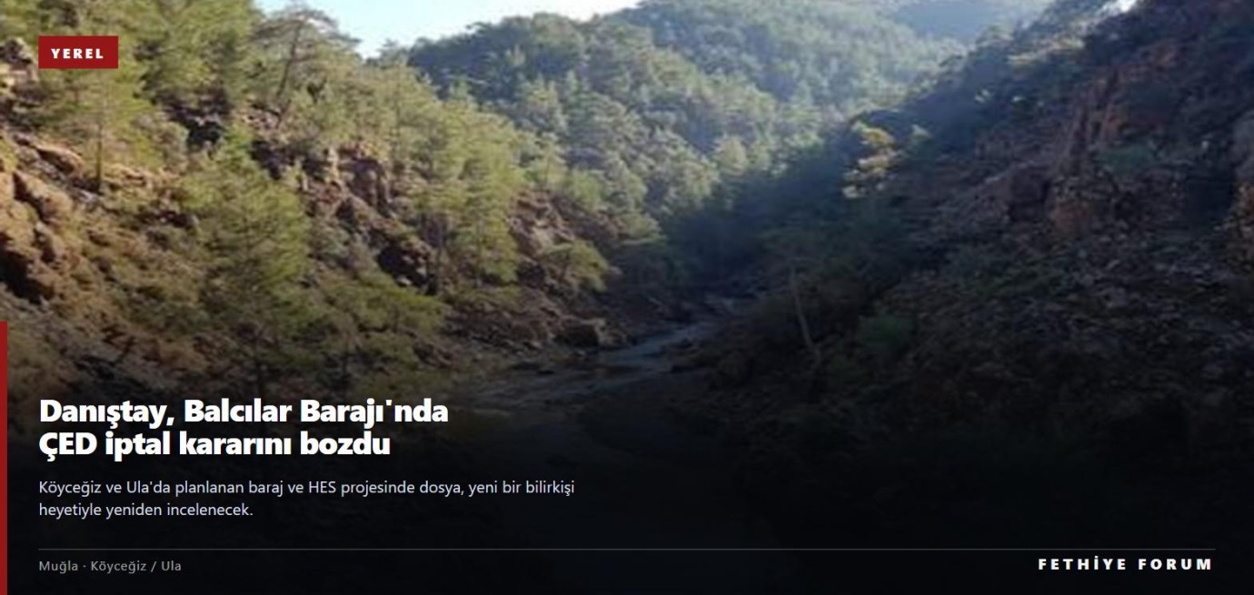 Danıştay, Balcılar Barajı için verilen ÇED iptal kararını bozdu