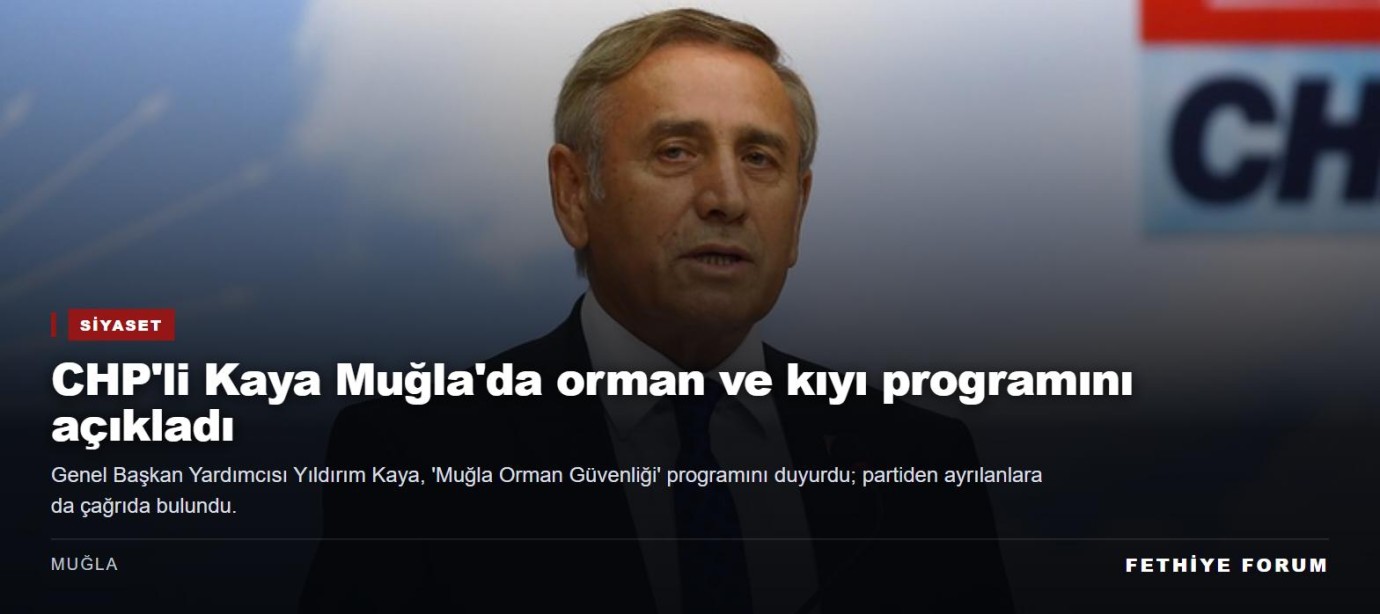 CHP'li Kaya Muğla'da orman ve kıyı programını açıkladı, partiden ayrılanlara çağrı yaptı