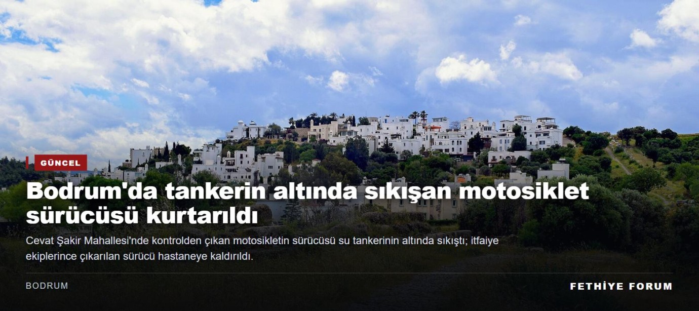 Bodrum'da su tankerinin altında sıkışan motosiklet sürücüsü kurtarıldı