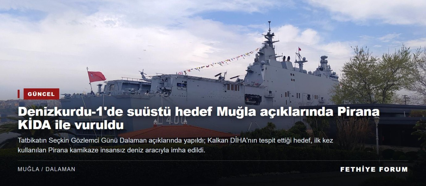 Denizkurdu-1 Tatbikatı Muğla açıklarında: Suüstü hedef ilk kez Pirana KİDA ile vuruldu