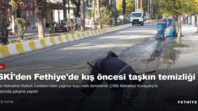 MUSKİ'den Fethiye'de kış öncesi taşkın temizliği