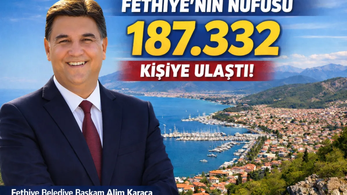 Fethiye’nin Nüfusu 187 Bin 332’ye Ulaştı